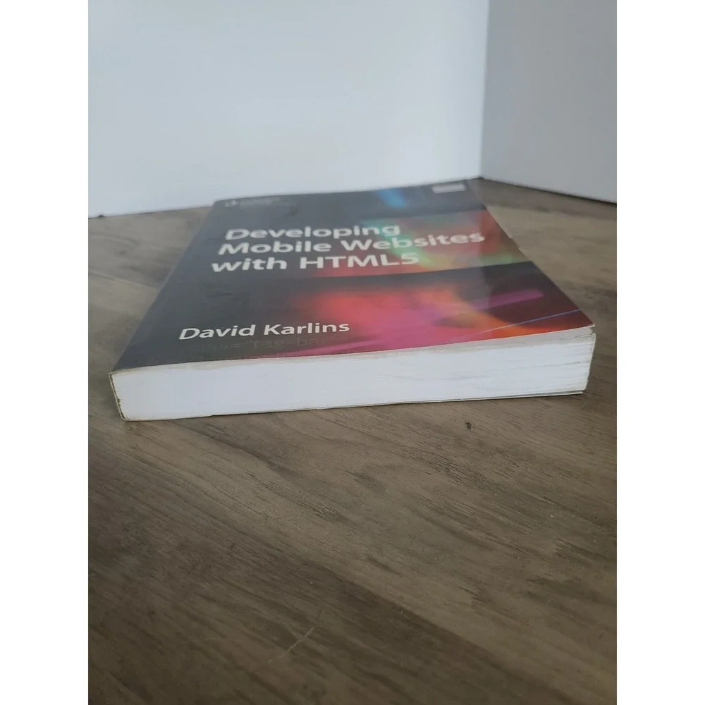 Developing Mobile Websites with HTML5 by David Karlins (2015, Trade PB) DESC